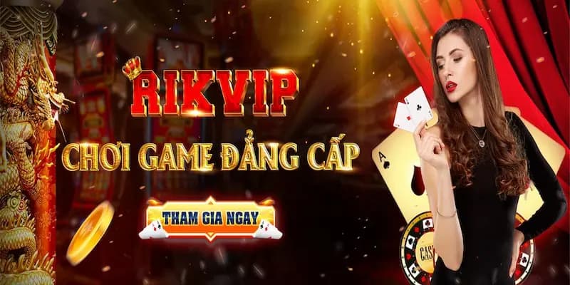 Giới thiệu Rikvip là gì?